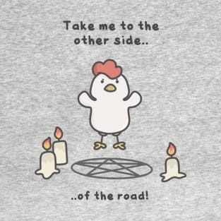 Cute Seance Chicken T-Shirt